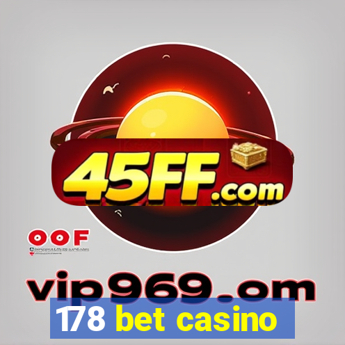 178 bet casino